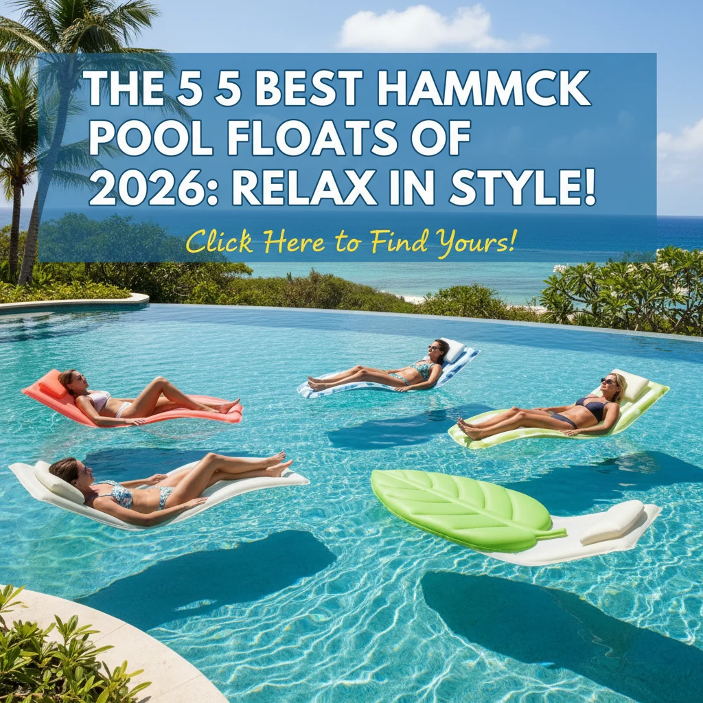 The 5 Best Hammock Pool Floats of 2026: Relax in Style!