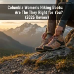 Columbia Women’s Hiking Boots: Are They Right for You? (2026 Review)