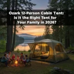 Ozark 12-Person Cabin Tent: Is It the Right Tent for Your Family in 2026?