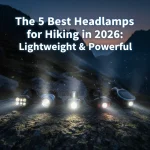 The 5 Best Headlamps for Hiking in 2026: Lightweight & Powerful