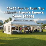 20×20 Pop Up Tent: The Ultimate Buyer’s Guide [2026]