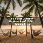 The 5 Best Outdoor Hammocks of 2026: Relax in Style!