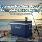 Coleman Ice Chest Cooler: Your Complete 2026 Buying Guide