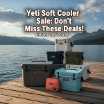Yeti Soft Cooler Sale 2026: Don’t Miss These Deals!